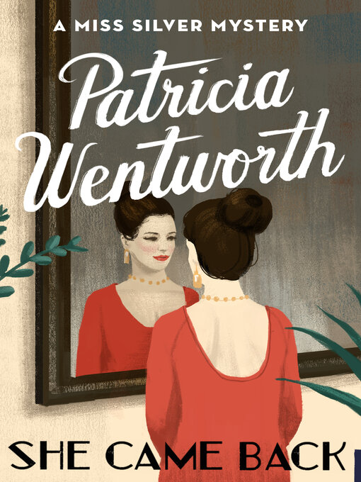 Title details for She Came Back by Patricia  Wentworth - Available